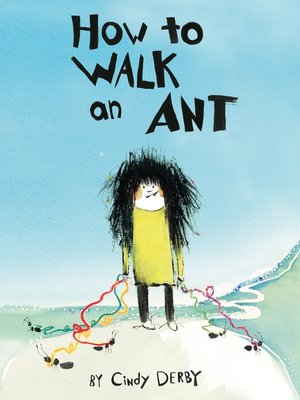 cover image of How to Walk an Ant